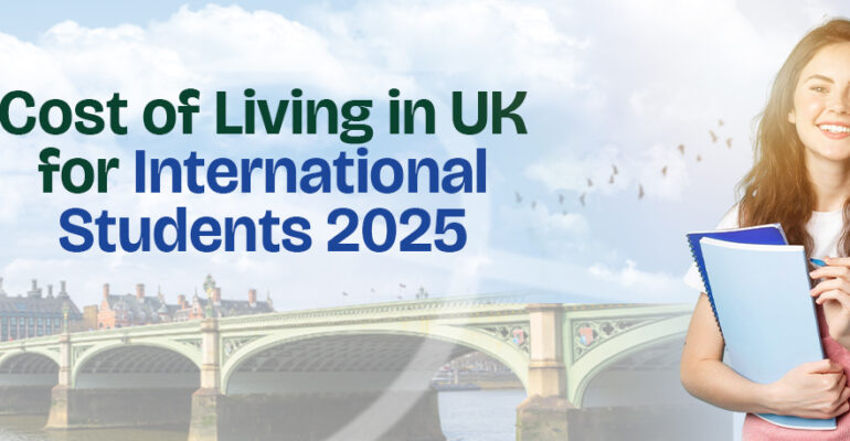 Cost of Living in UK for International Students 2025