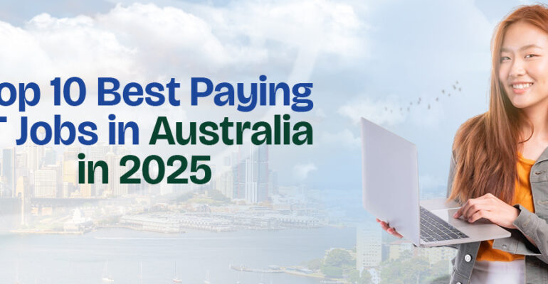 Top 10 Best Paying IT Jobs in Australia in 2025